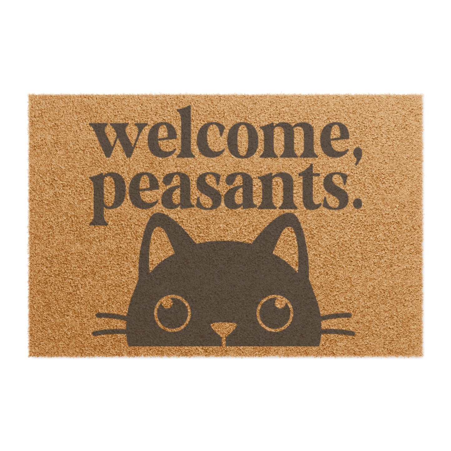 Whimsical Cat Doormat - "Welcome, Peasants!" - Funny Cat Entry Rug, Pet Lover Gift, Home Decor, Housewarming Present, Unique Welcome Mat