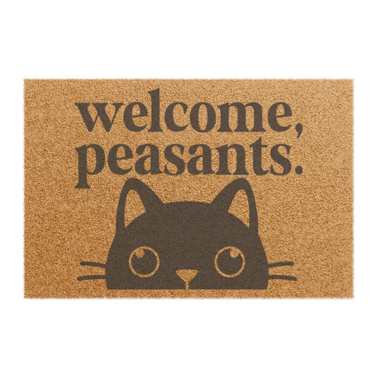 Whimsical Cat Doormat - "Welcome, Peasants!" - Funny Cat Entry Rug, Pet Lover Gift, Home Decor, Housewarming Present, Unique Welcome Mat