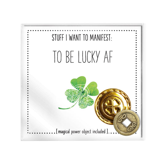 Stuff I Want To Manifest : To Be Lucky AF